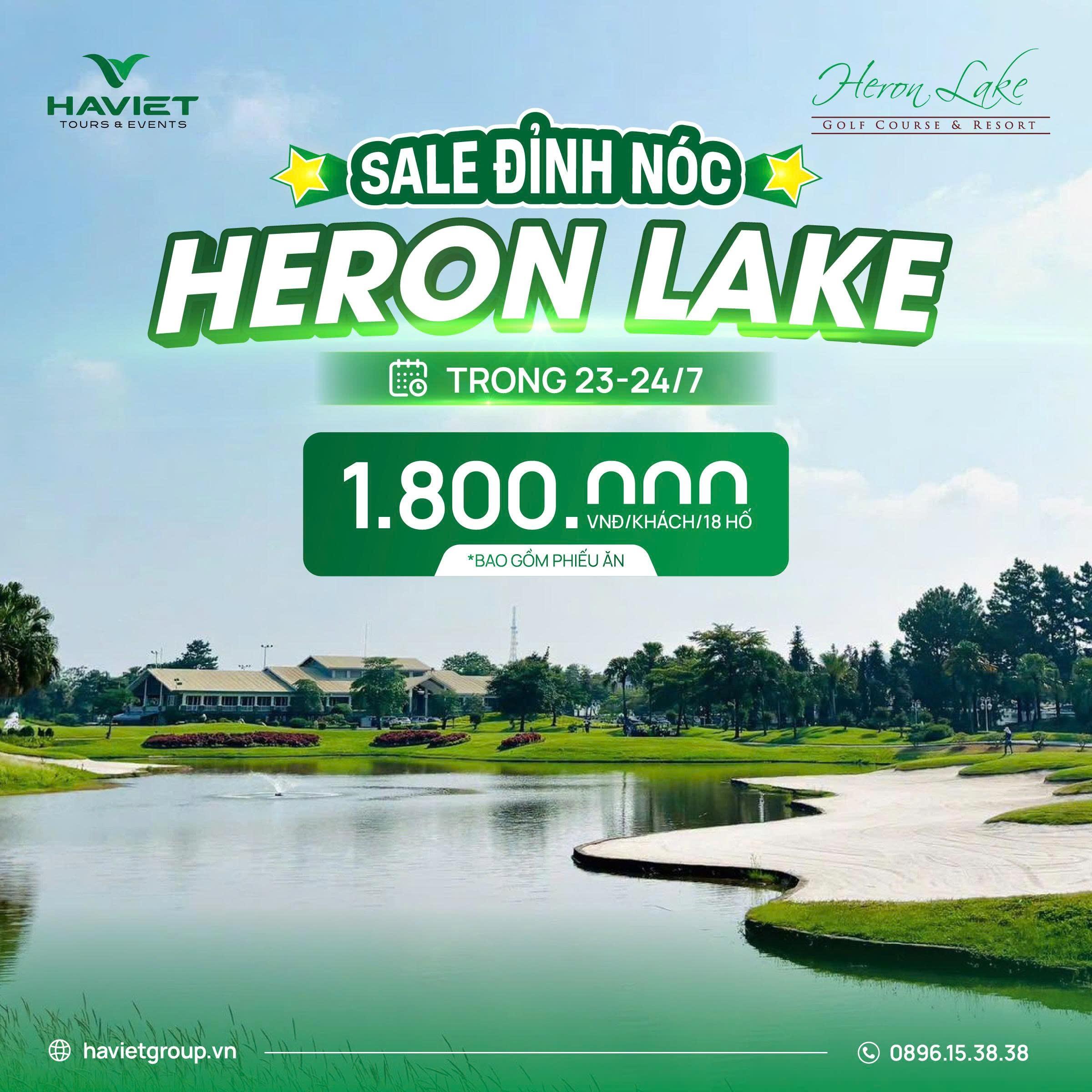 Deal xịn "đỉnh nóc" tại Heron Lake trong 23-24/07